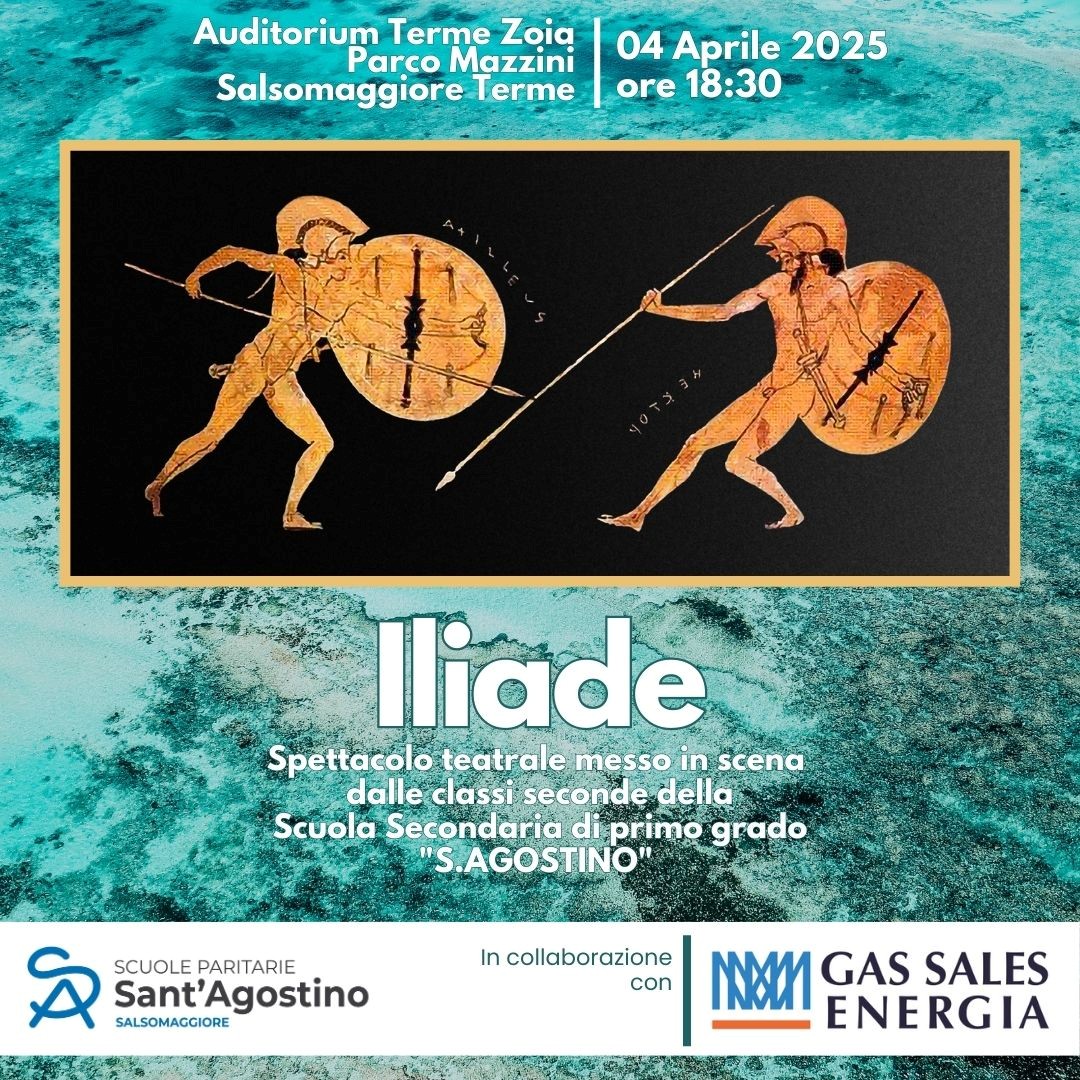 Spettacolo Teatrale &ldquo;Iliade&rdquo; Scuola Sant&rsquo;Agostino